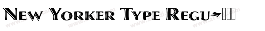 New Yorker Type Regu字体转换